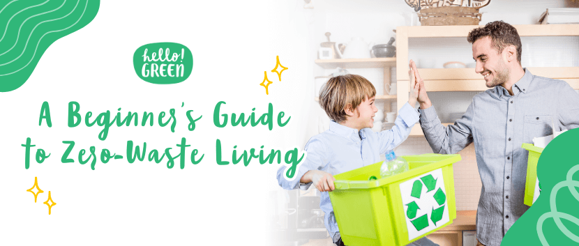 A Beginner’s Guide to Zero-Waste Living